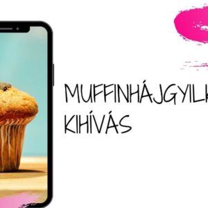 Muffihájgyilok Kihívás 2021